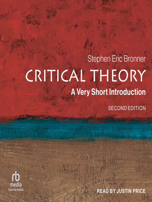 Title details for Critical Theory by Stephen Eric Bronner - Available